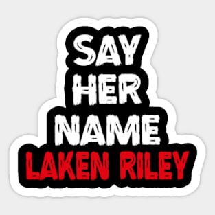 Say-Her-Name-Laken-Riley Sticker